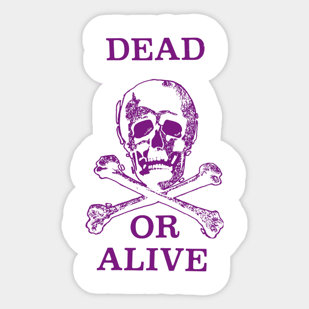 Dead or Alive Sticker by furstmonster